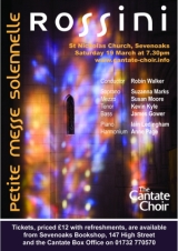 Poster for the Cantate Choir's March 2011 Concert - Rossini - Petite Messe Solennelle