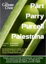 Poster for the Cantate Choir's June 2009 Concert - P�rt, Parry, Purcell and Palestrina